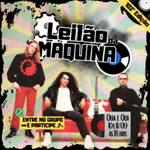 Leia mais sobre o artigo Hoje tem Leilão da Máquina Discos – Edição 102! 🎶
